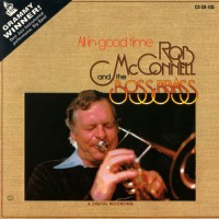 Purchase Rob Mcconnell & The Boss Brass - All In Good Time