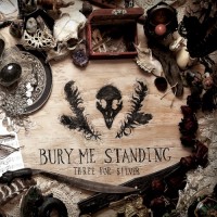 Purchase Three For Silver - Bury Me Standing