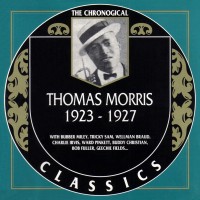 Purchase Thomas Morris - 1923-1927 (Chronological Classics)