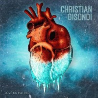 Purchase Christian Gisondi - Love Or Hatred