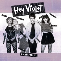 Purchase Hey Violet - I Can Feel It (EP)