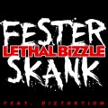 Buy Lethal Bizzle - Fester Skank (CDS) Mp3 Download