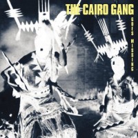 Purchase The Cairo Gang - Goes Missing