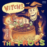 Purchase The Frogs - Witch!