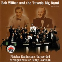 Purchase Bob Wilber - Unrecorded Arrangements For Benny Goodman Vol. 1 (With The Tuxedo Big Band Of Toulouse)
