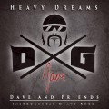 Buy Dave And Friends - Heavy Dreams Mp3 Download