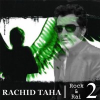 Purchase Rachid Taha - Rock & Rai 2
