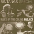 Buy Bintangs - Bintangs Special - Blues On The Ceiling Project (Live) Mp3 Download