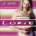 Buy Lorie - Je Serai (Ta Meilleure Amie) (CDS) Mp3 Download