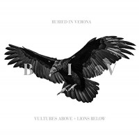 Purchase Buried in Verona - Vultures Above, Lions Below
