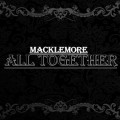 Buy Macklemore - All Together Mp3 Download