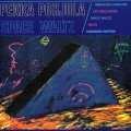 Buy Pekka Pohjola - Space Waltz Mp3 Download