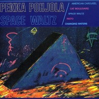 Purchase Pekka Pohjola - Space Waltz
