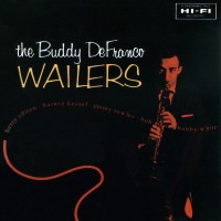 Purchase Buddy De Franco - The Buddy Defranco Wailers (Vinyl)