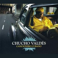 Purchase Chucho Valdes - Cancionero Cubano
