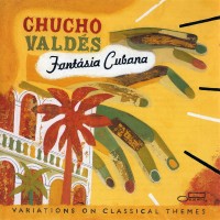 Purchase Chucho Valdes - Fantasia Cubana