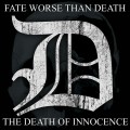 Buy Fate Worse Than Death - The Death Of Innocence Mp3 Download