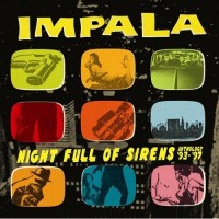 Purchase Impala - Night Full Of Sirens: Anthology '93-'97