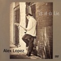 Buy Alex Lopez - Is It A Lie Mp3 Download