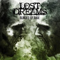 Purchase Lost Dreams - Blinded By Rage