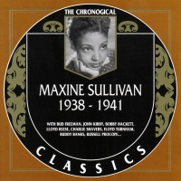 Purchase Maxine Sullivan - 1938-1941 (Chronological Classics)