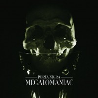 Purchase Porta Nigra - Megalomaniac (EP)