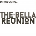Buy The Bella Reunion - Introducing... Mp3 Download