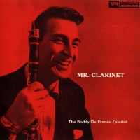 Purchase The Buddy De Franco Quartet - Mr. Clarinet (Vinyl)
