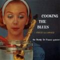Buy The Buddy De Franco Quintet - Cooking The Blues + Sweet & Lovely (Vinyl) Mp3 Download