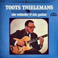 Purchase Toots Thielemans - The Whistler And His Guitar (Vinyl)