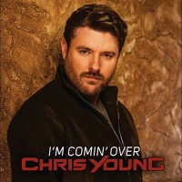 Purchase Chris Young - I'm Comin' Over (CDS)