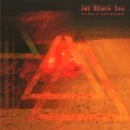 Buy Jet Black Sea - The Path Of Least Existence Mp3 Download