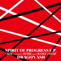 Purchase Dragon Ash - Spirit Of Progress (EP)