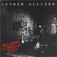 Purchase Luther Allison - Life Is A Bitch (Vinyl)