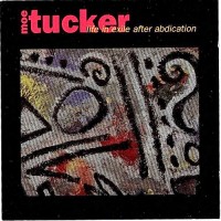 Purchase Moe Tucker - Life In Exile After Abdication