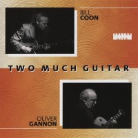 Purchase Bill Coon & Oliver Gannon - Two Much Guitar (Live)