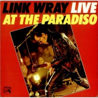 Purchase Link Wray - Live At The Paradiso (Vinyl)