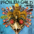 Buy Problem Child - Lebowa EP3 Mp3 Download