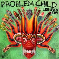 Purchase Problem Child - Lebowa EP4