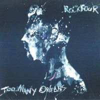Purchase Rockfour - Too Many Organs