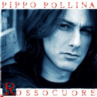 Purchase Pippo Pollina - Rossocuore
