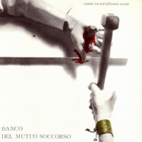Purchase Banco del Mutuo Soccorso - Come In Un'ultima Cena (Vinyl)