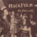Buy Rockfour - For Fans Only! Mp3 Download