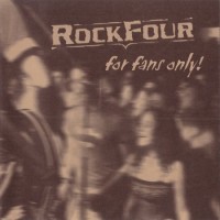 Purchase Rockfour - For Fans Only!