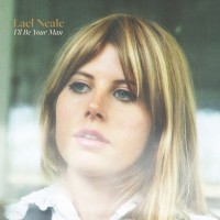 Purchase Lael Neale - I’ll Be Your Man