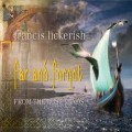 Buy Francis Lickerish - Far And Forgot - From The Lost Lands Mp3 Download