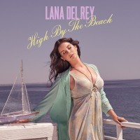 Purchase Lana Del Rey - High By The Beach (CDS)