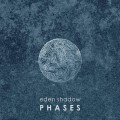 Buy Eden Shadow - Phases Mp3 Download