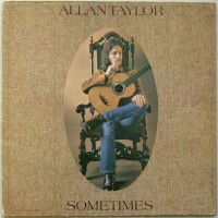 Purchase Allan Taylor - Sometimes/ The Lady (Vinyl) CD1