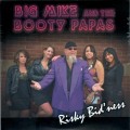 Buy Big Mike And The Booty Papas - Risky Bid'ness Mp3 Download